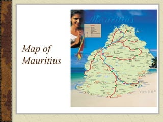 Map of
Mauritius
 