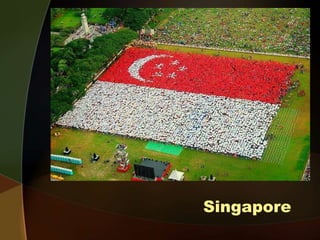 Singapore
 