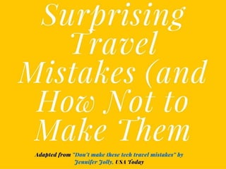 Surprising Travel Mistakes