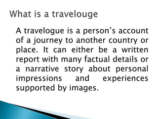 characteristics of travelogue