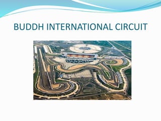 BUDDH INTERNATIONAL CIRCUIT
 
