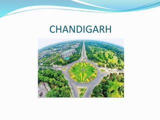 CHANDIGARH
 