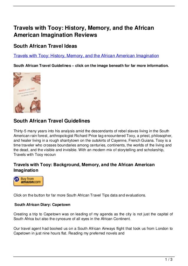Travels With Tooy History Memory And The African