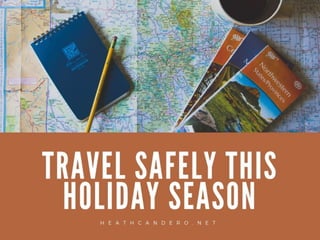 Travel Safely This Holiday Season