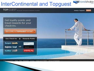 InterContinental and Topguest 