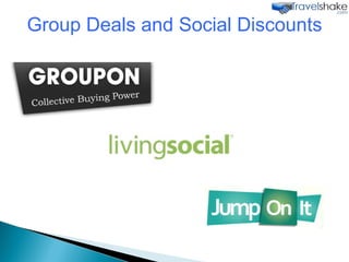 Group Deals and Social Discounts 