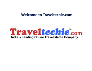 Welcome to Traveltechie.com
 