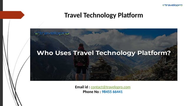 Travel Module Usage Travel Technology Platform | Travel Technology Module.pptx