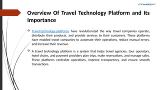 Travel Module Usage Travel Technology Platform | Travel Technology Module.pptx