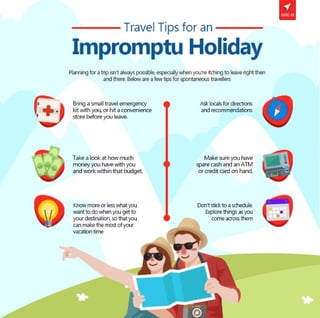 Travel Tips for an Impromptu Holiday