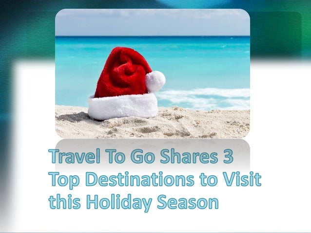 Travel To Go knows that during the holidays, many people will be
gearing up for fantastic vacation getaways, and because o...