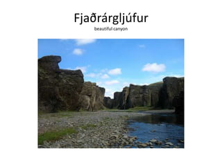 Fjaðrárgljúfurbeautiful canyon 
