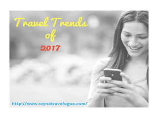 Travel Trends of 2017