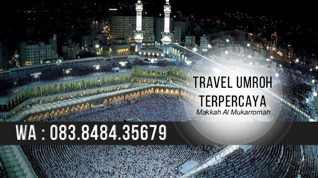 Travel Umroh Terpercaya