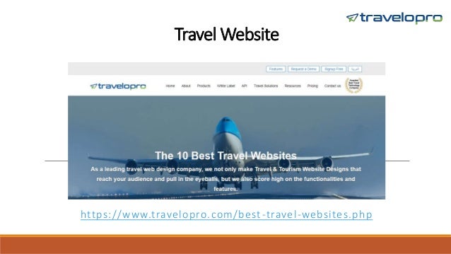 Travel Website
https://www.travelopro.com/best-travel-websites.php
 