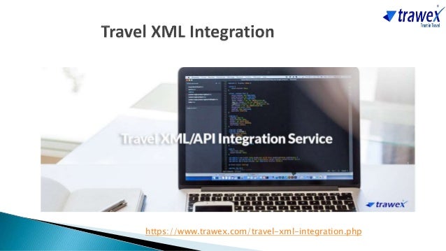 https://www.trawex.com/travel-xml-integration.php
 