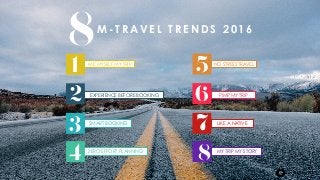 8
userADgents
M - T R A V E L T R E N D S 2 0 1 6
ME MYSELF MY TRIP
SMART BOOKING
EXPERIENCE BEFORE BOOKING
ZERO EFFORT PL...