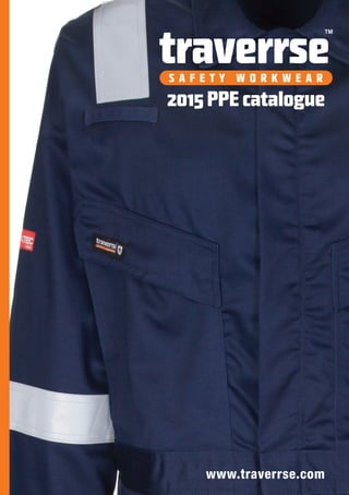 2015 PPE catalogue
www.traverrse.com
 