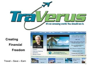Creating Financial Freedom Travel – Save – Earn 