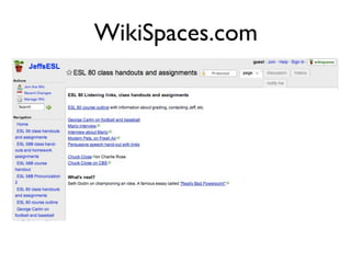 WikiSpaces.com
 