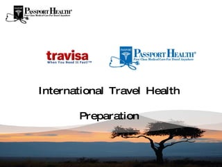 International Travel Health Preparation 