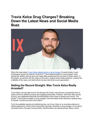 Travis Kelce Drug Charges? Breaking Down the Latest News and Social ...