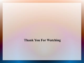 Thank You For Watching
 