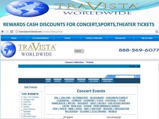 REWARDS CASH DISCOUNTS FOR CONCERT,SPORTS,THEATER TICKETS
 