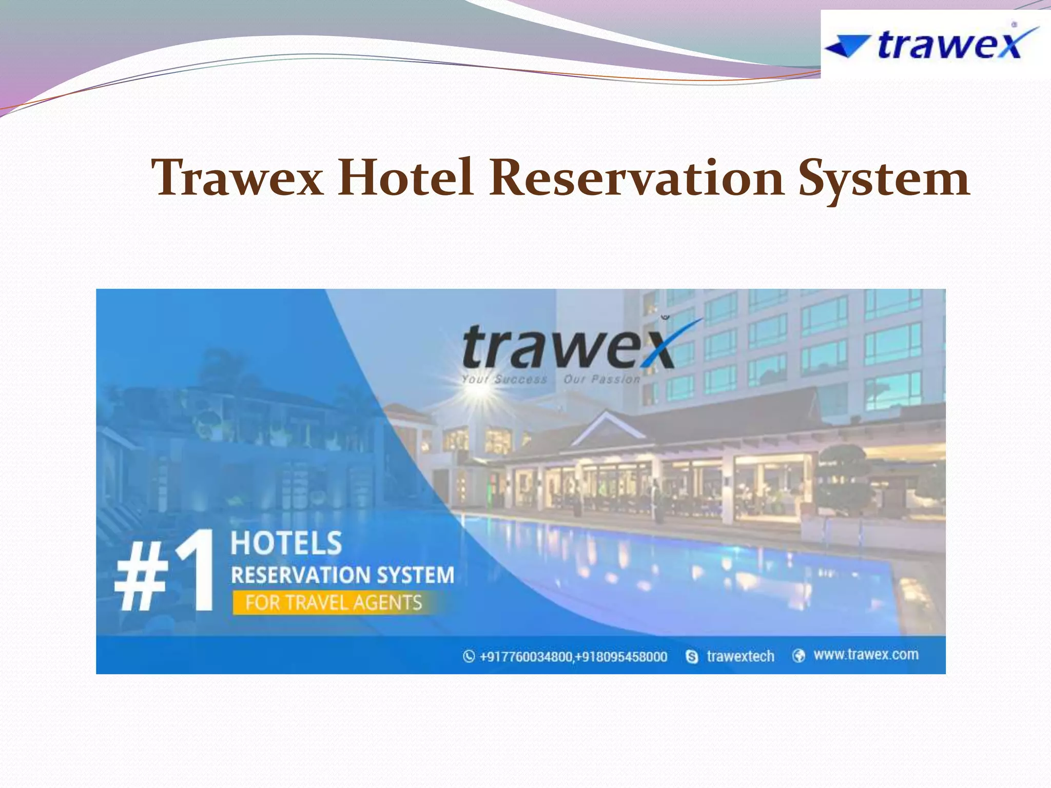 Trawex Hotel Reservation System
 