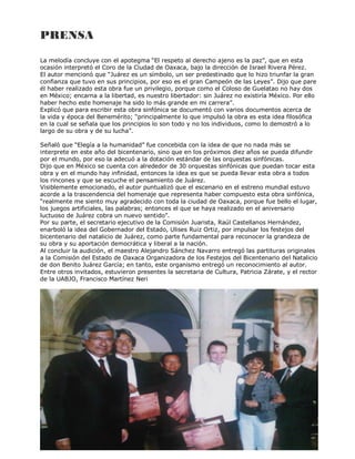 9#:;$! 
Es digno de mencionar la receptividad del público presente, ya que la gran cantidad de asistentes colmó 
totalmente la sala de conciertos y aplaudió de pié al finalizar el espectáculo. A este ovacionado estreno 
asistieron el Encargado de Negocios de la Embajada de México, Héctor Villaseñor; el representante de la 
Embajada de los EE UU de Norteamérica; el Ministro de Cultura, Ticio Escobar; el director titular de la OSN 
Paraguay, Maestro Juan Carlos Dos Santos; diplomáticos de países amigos, entre otras destacadas 
autoridades nacionales e internacionales. 
Para crear la Suite Bolivar , en conmemoración del Bicentenario de la Independencia de las Repúblicas 
Iberoamericanas, el autor se ha inspirado en la belleza natural de América, y en los sueños y pensamientos 
del Libertador cuyo nombre puso a esta composición. 
De este modo, una vez más, la Orquesta Sinfónica Nacional De Paraguay logra concluir un proyecto de 
gran envergadura con resultados altamente positivos. 
! 
! 
! 
! 
! 
! 
! 
! 
 