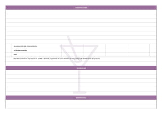OBSERVACIONES




DENOMINACIÓN OGM/ CONCENTRACIÓN


Nº DE IDENTIFICACIÓN


LOTE


* Se debe controlar si el producto es OGM o derivado, registrando en caso afirmativo el lote y código de identificación del producto.




                                                                                                 INCIDENCIAS




                                                                                                RESPONSABLE
 
