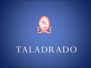 TALADRADO 
