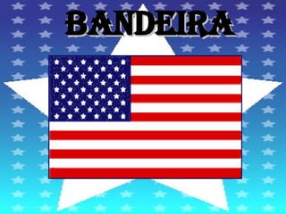 BANDEIRA 