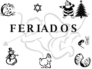 FERIADOS 