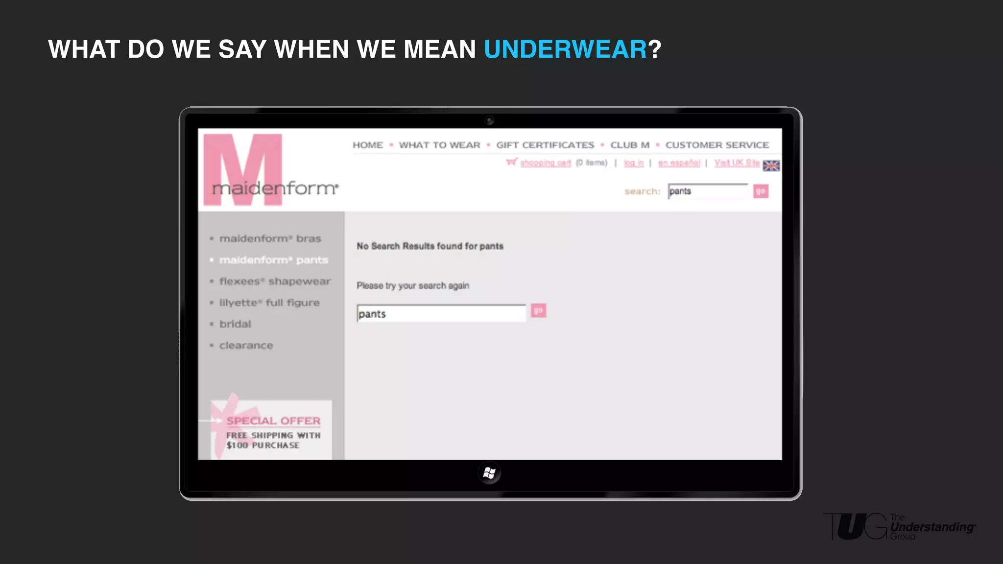 WHAT DO WE SAY WHEN WE MEAN UNDERWEAR? 
 