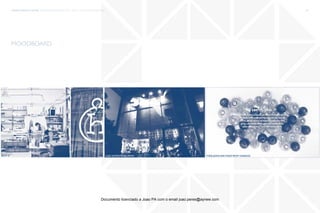 trends research center fashion trend report 2014 127micro > reuse and be responsible
these jeansare made from garbage
moodboard
petit h loja sustentável puma
Documento licenciado a Joao PA com o email joao.peres@ayrww.com
 