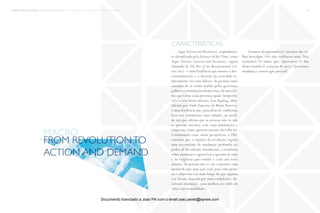 trends research center fashion trend report 2014 50macro > from revolution to action and demand
from revolutionto
action and demand
macro
Anger,Distrust and Revolution,originalmen-
te identificada pela Science of theTime como
Anger, Distrust, Cynicism and Decadence −agora
chamada de The Rise of the Ressentimental Cul-
ture (sic) - é umaTendência que mostra o des-
contentamento e a deceção da sociedade re-
lativamente aos seus líderes. As pessoas estão
cansadas de se sentir traídas pelos governos,
políticos e instituições financeiras,de uma for-
ma que torna a sua presença quase insuportá-
vel e o seu futuro incerto. IconToppling, iden-
tificada por Faith Popcorn da Brain Reserve,
é umaTendência que, para além de confirmar,
leva esse sentimento mais adiante, na medi-
da em que afirma que as pessoas não só não
se querem envolver com essas instituições e
empresas, como querem mesmo derrubá-las.
Combinando essas várias perspetivas, o TRC
concluiu que o espírito da revolução sugeria
uma necessidade de mudanças profundas no
poder, de Revolução.Atualmente, a tendência
sobre mutações e agora foca a questão da ação
e da exigência para mudar e criar um novo
sistema.As pessoas não se vão contentar com
menos do que uma ação real, pois estão pron-
tas e dispostas a ir mais longe do que alguma
vez foram.Anseiam por uma verdadeira e du-
radoura mudança - para melhor, no estilo de
vida e nas mentalidades.
Estamos desapontados E cansados das ve-
lhas desculpas. Nós não confiamos mais. Não
aceitamos O status quo. Queremos O fim
deste modelo E começar de novo. Queremos
mudança e vamos agir para tal!
características
Documento licenciado a Joao PA com o email joao.peres@ayrww.com
 