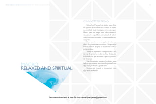 trends research center fashion trend report 2014 57macro > relaxed and spiritual
Relaxed and Spiritual vai muito para além
da questão de relaxamento; traduz-se numa
necessidade mais básica para viver em equi-
líbrio, para ter tempo para olhar dentro e
encontrar o equilíbrio emocional. A vida é
cada vez mais stressante e emocionalmente
exigente.
Num mundo sobrecarregado de informa-
ção e de exigências crescentes, é imperativo
tentar relaxar, respirar e reconectar com a
própria alma.
Torna-se imperativo compreender a na-
tureza do próprio ser, de modo a alcançar a
felicidade de que necessita e que se preten-
de alcançar.
Não é a religião - ou não só religião - mas
tudo o que permite uma conexão pessoal com
algo mais profundo e gratificante.
Deixem-me relaxar e reconectar com
algo mais profundo!
características
relaxed and spiritual
macro
Documento licenciado a Joao PA com o email joao.peres@ayrww.com
 