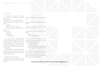 trends research center fashion trend report 2014 63macro > relaxed and spiritual
insights
À medida que a vida se vai tornando
mais exigente, os indivíduos sentem-se
pressionados a:
a) Adquirir mais e melhores qualificações;
b) Desempenhar mais e melhor em todos os
níveis;
> Dar Mais:
>Tempo e esforço ao emprego;
> Atenção à família, colegas, amigos e
outros.
a) Serem mais:
> Pacientes;
> Carinhosos;
> Compreensivos.
Este cenário conduz a uma fadiga mental
e física em larga escala, que pode ser obser-
vada no aumento do número de depressões,
suicídios, divórcios, e, em alguns casos, onde
os indivíduos abandonam os seus empregos,
devido à pressão ou à falta de tempo para ou-
tras atividades.
A necessidade de encontrar válvulas de
escape que ajudem a eliminar o nível de stress
nunca foi tão grande, apoiando a atividade de
áreas de negócios como:
1. Coaching profissional e pessoal;
2. Meditação e cursos/seminários de apro-
fundamento sobre a natureza do autoconhe-
cimento;
3.Terapias Alternativas – preventivas e corre-
tivas;
4. Hábitos dietéticos, complementos e trata-
mentos.
5. Spas & Tratamentos que ajudam a equili-
brar o corpo e a mente;
6. Ligação com a Natureza de uma forma au-
têntica:
> Passiva
> Ou via atividades físicas.
7. Devido a esta nova realidade social, as pes-
soas precisam de marcas, produtos, serviços e
outros indivíduos que possam:
>Ajudar a De-stress;
> Providenciar conforto;
>Tirarosseuspensamentosdosproblemas;
>Ajudar na gestão da rotina;Entre outros.
8. Os indivíduos devem recuperar o equilí-
brio e sentirem-se motivados e relaxados. As
empresas devem entender isto no desenvolvi-
mento de produtos e serviços, mas também
dentro dos seus próprios quadros.
Documento licenciado a Joao PA com o email joao.peres@ayrww.com
 