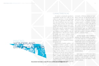 trends research center fashion trend report 2014 64macro > wonderland, experience & stories
Ao unirmos a economia da experiência e
as identidades narradas sob o cunho de uma
cultura da experiência e de uma simbologia
que destrona a supremacia da cultura mate-
rial, então identificamos uma nova mentali-
dade que agrega conceitos como storytelling,
nostalgia, experiência, discurso, raízes e iden-
tidades. Esta tendência sublinha a necessidade
de relembrar o passado e a importância de nos
rodearmos de símbolos, imagens e estórias
que se liguem ao nosso imaginário e que pro-
jetem experiências e discursos para o futuro.
No entanto, para cativar a atenção, devem
abordar elementos com os quais nos consiga-
mos identificar. Por sua vez, os bens materiais
são efémeros e líquidos, desatualizando-se e
perdendo valor face à memória e ao emocio-
nal experienciado.
Esta Tendência identifica também a ne-
cessidade de relembrar o passado e a impor-
tância de nos rodearmos de símbolos, de ima-
gens e de estórias que se refiram, e se liguem,
às nossas raízes. Esta Tendência teve as suas
origens na nossa infância e na nossa memó-
ria coletiva, pois elas são a base da cultura em
que vivemos, dos contos de fadas, folclore,
lendas e tradições, que acabam por consti-
tuir as nossas crenças mais antigas e profun-
das, ajudando-nos a definir a nossa identidade
cultural. Sublinhe-se a exaltação de valores
éticos e de símbolos de uma geração passada,
recorrendo a referências estéticas ou ‘recor-
dações’ fortes que vêm dar um novo valor às
experiências atuais. O desejo de recordar e
de reviver os ícones do passado exponencia
a surpresa quando os encontramos. O senti-
mento de pertença vai muito mais além do
que a simples identificação de um objeto que
nos pertenceu um dia. O nosso passado tor-
na-se um porto seguro nos tempos de incer-
teza e de desconfiança atuais. Isto é, o passado
pode dar-nos pistas e força para enfrentar o
presente e construir o futuro.
As marcas agregam valor ao sublinhar os
benefícios do serviço/produto, no entanto,
é necessário ainda mais. O consumidor pro-
cura algo mais do que um simples produto e
símbolo.Todo o processo de compra deve ser
acompanhado por algo único – uma experiên-
cia e uma narrativa.A experiência na compra
e na utilização de produtos e de serviços deve
ser memorável e transformar todo o processo
de compra e de consumo em algo que nos tira
do aborrecimento.
Quero ligar-me às minhas raízes! Quero
estórias, símbolos; imagens que me ajudem a
relembrar a minha identidade cultural e que
sejam capazes de me criar surpresa e retirar
do aborrecimento.
características
wonderland,
experience & stories
macro
Documento licenciado a Joao PA com o email joao.peres@ayrww.com
 