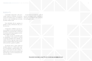 trends research center fashion trend report 2014 83micro > beautiful authority
insights
A autoridade comprovada = valor acres-
centado. Apelar ao sentimento de pretença,
ao factor de inclusão social e a necessidade de
pertencer a uma comunidade que está acima
da minha condição actual.
Estas identidades dão-me segurança no
produto, na ideia, na filosofia de vida, no va-
lor do serviço.
O importante a sublinhar é que não exis-
te necessidade de criar uma nova narrativa, a
identidade em si já possui todos os elementos
de memória coletiva para assegurar a recetivi-
dade do público ao produto.
O campo de ação da autoridade pode
ser ultrapassado ou até mesmo ser externo
à construção identitária desse indivíduo. No
entanto, devido ao lugar que ocupa na esfera
social,este projeta sempre um valor acrescen-
tado inconsciente e gratuito no público.
As barreiras entre os vários campos de
atividade esbatem-se. A Moda invade a polí-
tica com deputados e primeiras damas a tor-
narem-se prescritores de estilo. A Moda e a
Política nunca estiveram de mão dada de uma
forma tão clara, exceto na construção de nar-
rativas de influência.
Os prescritores da moda têm o pode de
associar a sua imagem a causas, eliminando o
carácter por vezes fútil da moda e potencian-
do a sua imagem e marca.
Documento licenciado a Joao PA com o email joao.peres@ayrww.com
 
