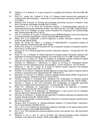 26. Hoffmann, R. & Valencia, A. A gene network for navigating the literature. Nat Genet 36, 664
(2004).
27. Xing, E.P., Jo...