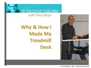 Why & How I Made My Treadmill Desk 