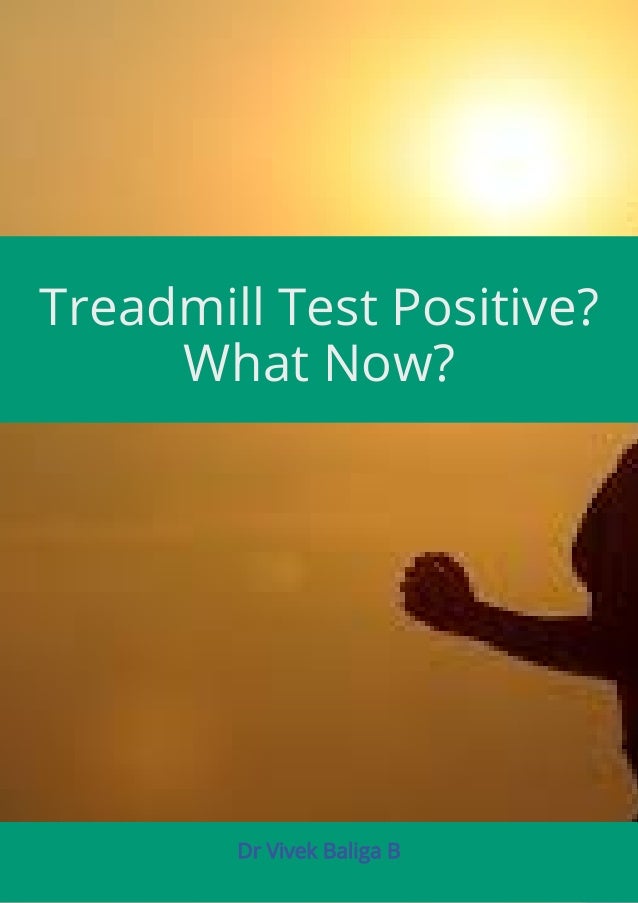 Positive Treadmill Test The Next Steps