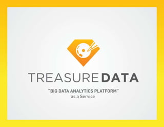 Treasure Data Overview