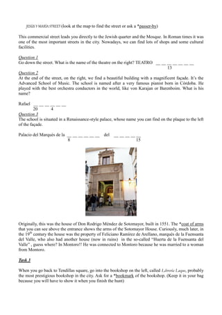 JESÚS Y MARÍA STREET (look at the map to find the street or ask a *passer-by)
This commercial street leads you directly to...