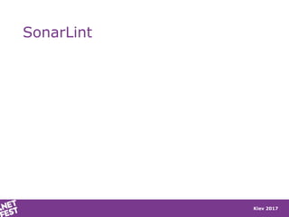 Kiev 2017
SonarLint
 
