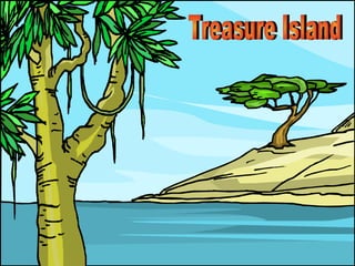 Treasure Island 