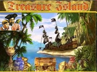 Treasure Island
 