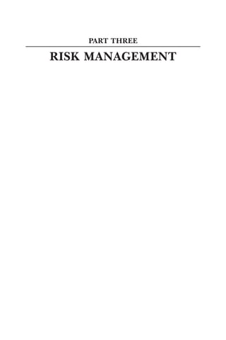 RISK MANAGEMENT
PART THREE
 
